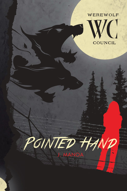 Werewolf Council 
Book 5 - Pointed Hand