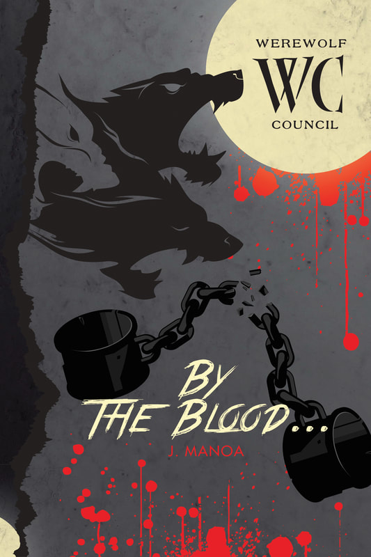Werewolf Council
Book 6 - By the Blood