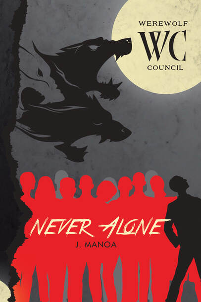Werewolf Council Book 1 - Neveer Alone