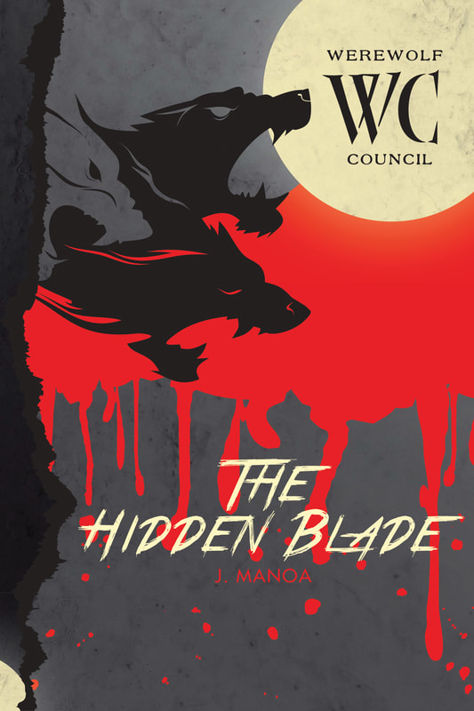 Werewolf Council 
Book 2 - The Hidden Blade